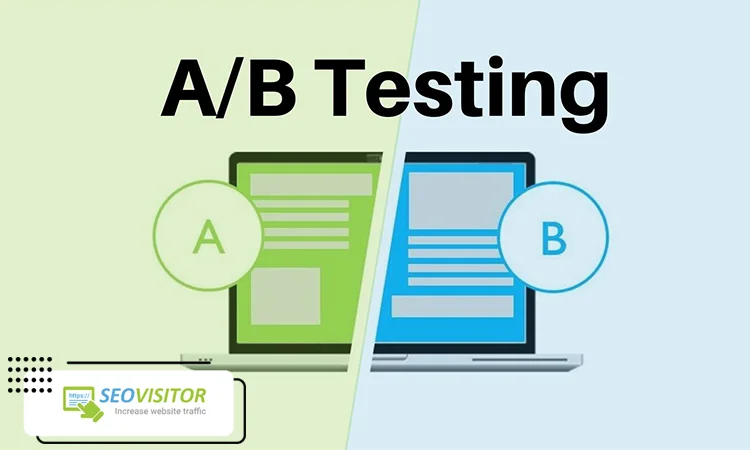 How to Use A/B Testing to Improve Traffic Quality
